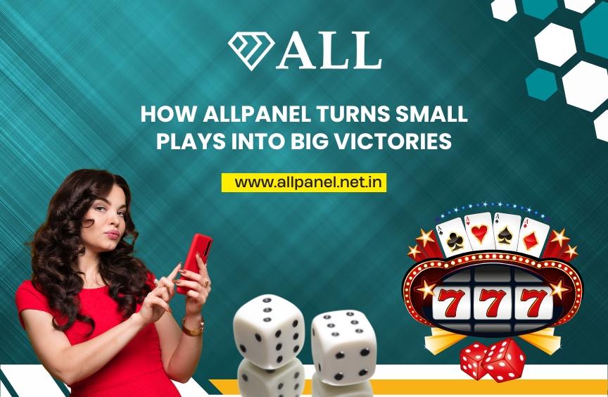 Read more about the article How Allpanel Turns Small Plays Into Big Victories