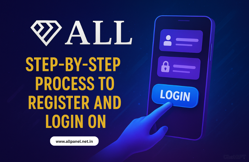 Read more about the article Step-by-Step Process to Register and Login on AllPanel