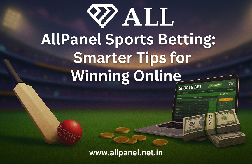 AllPanel Sports Betting: Smarter Tips for Winning Online